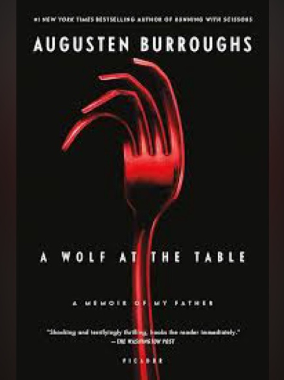 A Wolf at the Table by — Black with Red Cover Art fist edition 2008